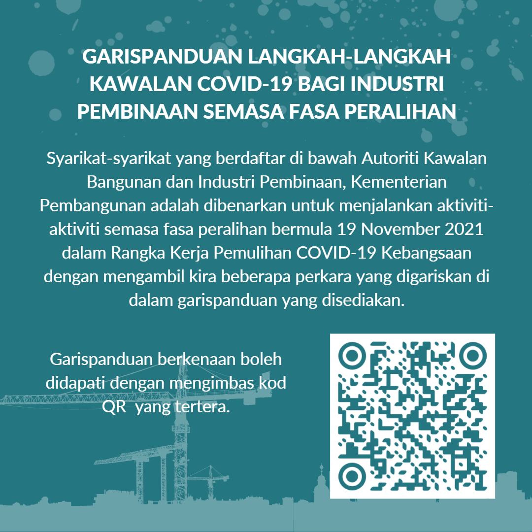 GARISPANDUAN LANGKAH-LANGKAH KAWALAN COVID-19 BAGI INDUSTRI PEMBINAAN SEMASA FASA PERALIHAN.png